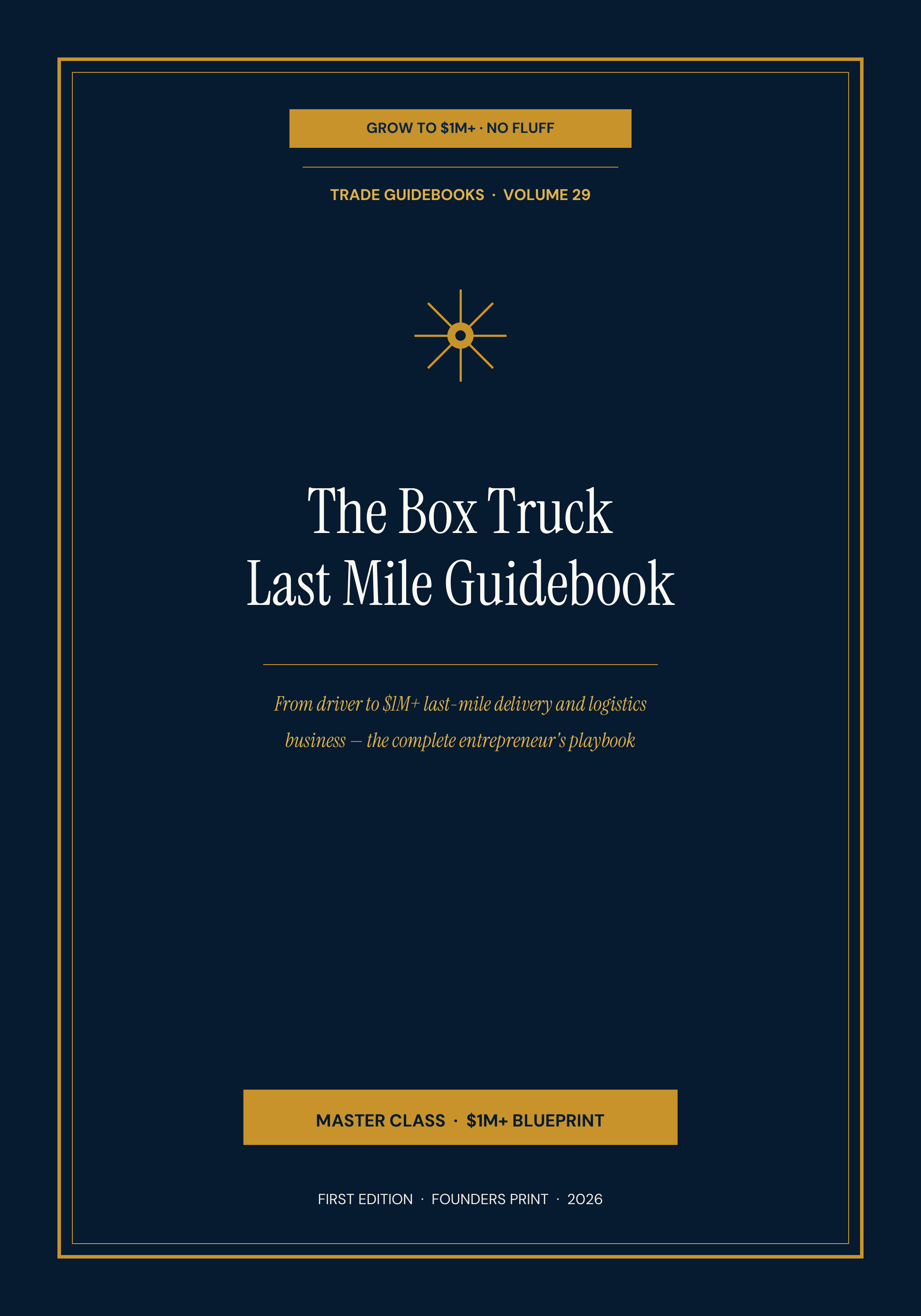 The Box Truck & Last-Mile Guidebook