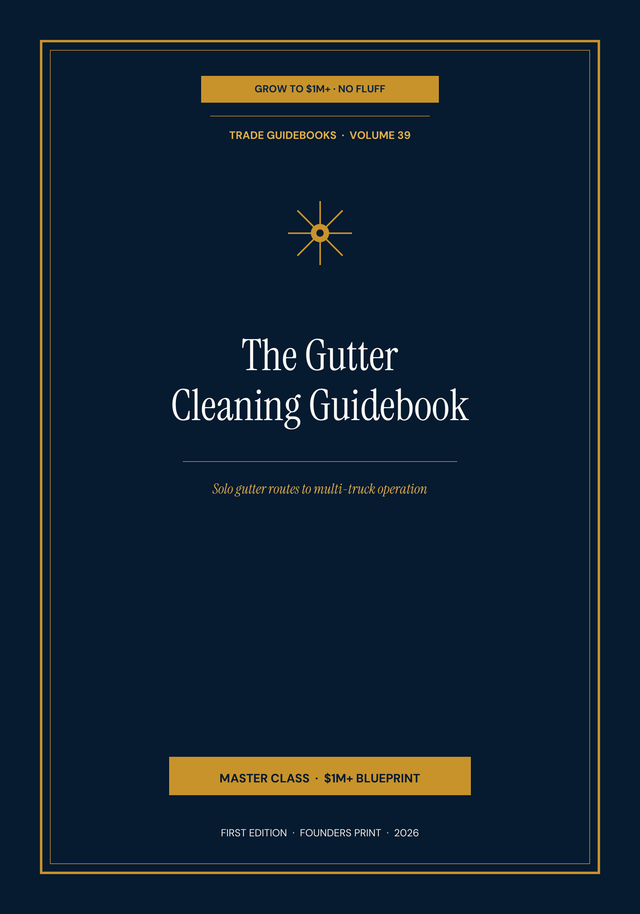 The Gutter Cleaning Guidebook